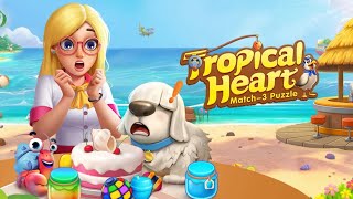Tropical Heart: Match-3 Puzzle Game Android Gameplay screenshot 1