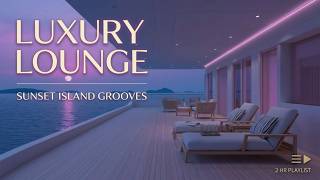 Luxury Chillout Lounge | Deep House &amp; Premium Lounge Music for Sunset Yacht Party Moments
