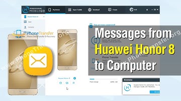 How to Backup Messages from Huawei Honor 8 to Computer