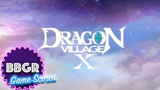 BB's Scores of "Dragon Village X: Idle RPG" screenshot 5