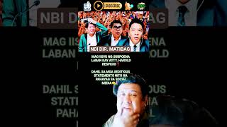 NBI MATIBAG SUBPOENA LABAN KAY HAROLD RESPICIO SA SEDIT*OUS STATEMENTS❗#duterte #philippines #ofw
