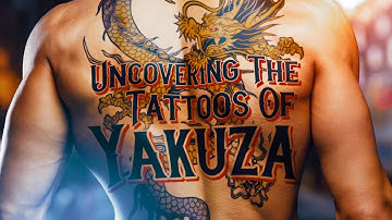 Uncovering The Tattoos of Yakuza | Sidcourse