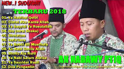 Video Mix - New!! Sholawat Merdu AN NABAWI PTIQ 2018 (Full Album Musik Islami Terbaik) - Playlist 