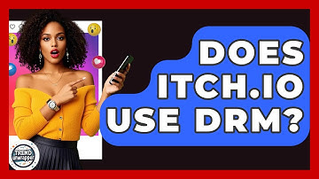 Does Itch.io Use DRM? - Trend Unwrapper