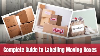Famous Complete Guide to Labelling Moving Boxes | Harry The Mover Wealth