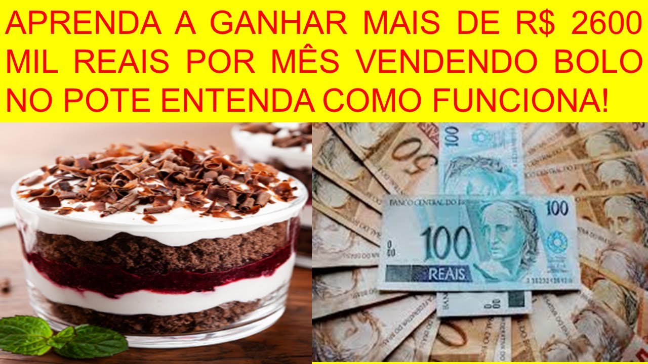 VENDER BOLO NO POTE PARA GANHAR DINHEIRO
