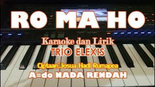 KARAOKE RO MA HO TRIO ELEXIS A=DO NADA SEDANG