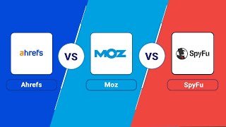 Best Semrush Alternatives: (Ahrefs vs Moz vs SpyFu)