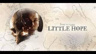 Dark Pictures: Little Hope