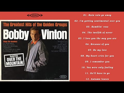 Bobby Vinton Greatest Hits Full Album - The Hit Sounds Of Bobby Vinton 2021