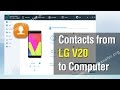 How to Backup Contacts from LG V20 to Computer