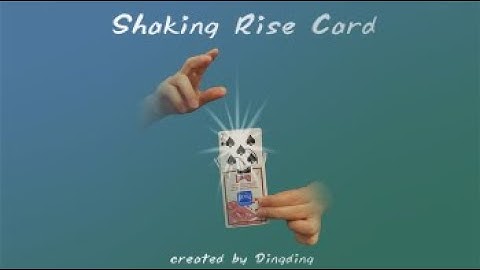 Check out Shaking Rise Card by Dingding at MJMMagic.com (see link below)