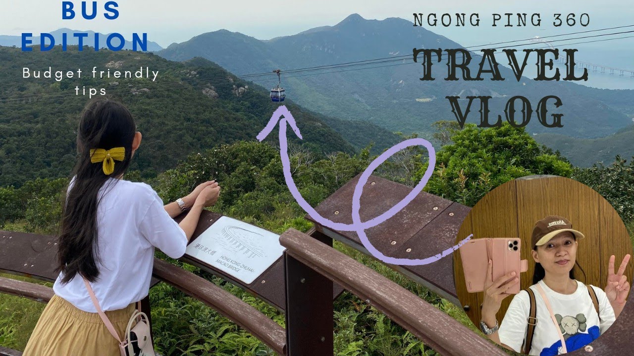 USING BUS GOING TO NGONG PING 360* BUDGET TIPS #ngongping360 #lantau #cablecar #ngongping