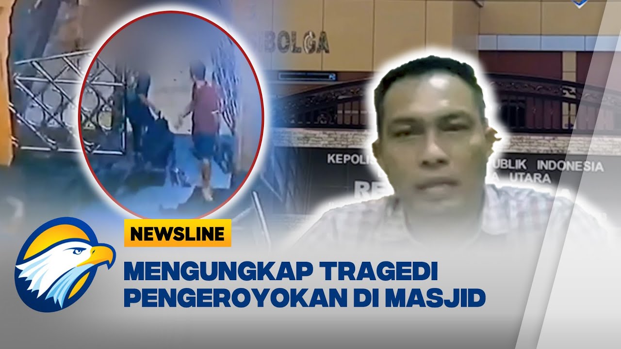 [FULL] DIALOG - Polres Bongkar Tragedi Pengeroyokan di Masjid Agung Sibolga- [Newsline Berkas]