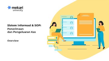 Sistem Informasi dan SOP untuk Penerimaan dan Pengeluaran Kas