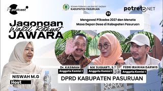 Podcast JAWARA | Bagaimana Komisi I Pastikan Pilkades di Kabupaten Pasuruan Mendatang Kondusif?