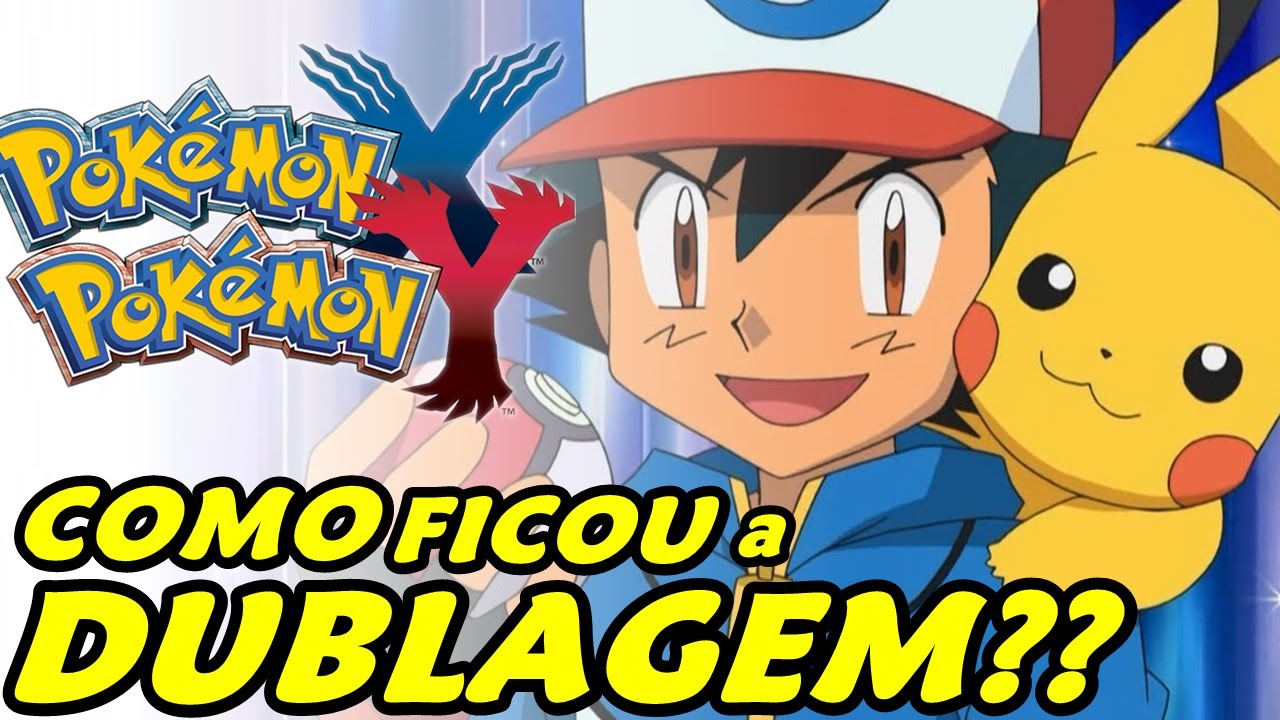 Começa a dublagem brasileira de 'Pokémon XY