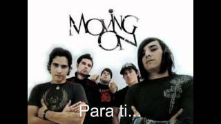 Video thumbnail of "Moving On - Lo que siento [ Letra ]"