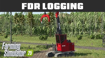 Playing With The Grapple Yarder + Physics! - FDR Logging 50 - Farming Simulator 2025
