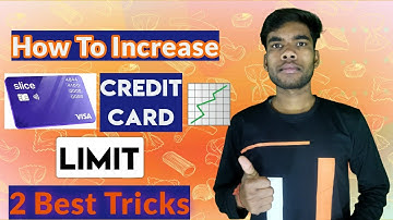 How to increase slice credit card Limit | Slice credit card ki limit kaise badhaye |Slice card limit
