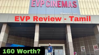 Information EVP Cinemas Review Tamil #theatre #theatrereview #theater #cinema #evp News