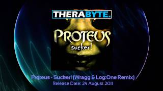 Tbyte-029 02 Proteus - Sucker Wragg Logone Remix