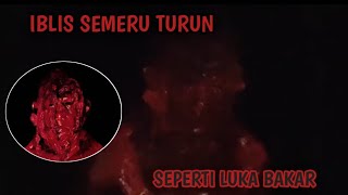 PERWUJUDAN IBLIS SEMERU DENGAN MUKA MENYERAMKAN