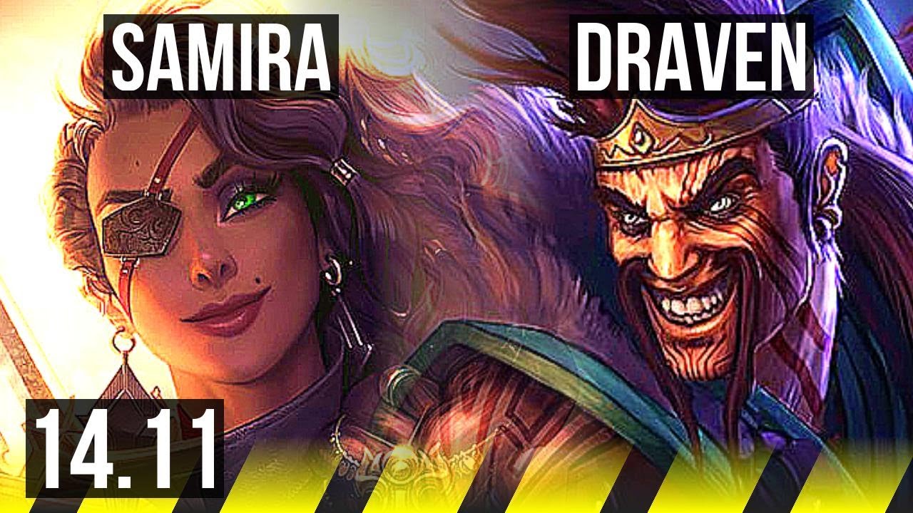 SAMIRA & Pyke vs DRAVEN & Braum (ADC) | 9/1/3, 66% winrate | EUW Challenger | 14.11