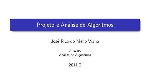 Projeto e Análise de Algoritmos - Aula 05