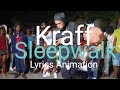 Kraff Sleepwalk Lyric Animation mp3