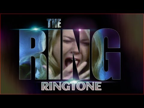 The Ring Movie Ringtone ✔