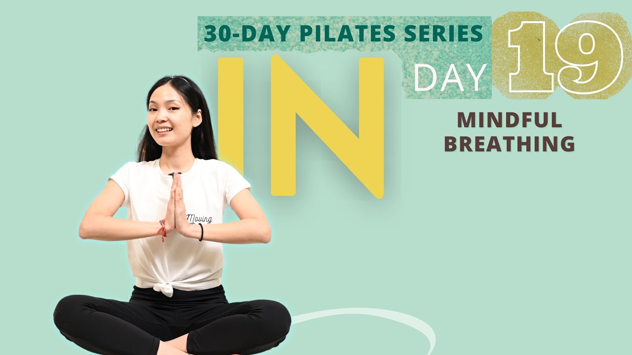 Day 19: 12 MIN GUIDED MINDFUL MEDITATION - 30 Day Pilates Workout Challenge 2023