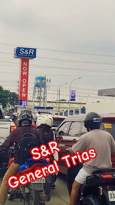 S&R general Trias