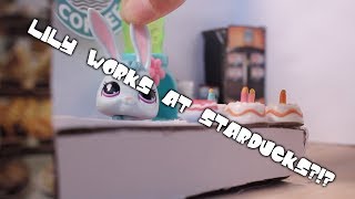 LPS: LILY WORKS AT STARDUCKS!?!? || Part 1  Skit