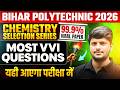 BIHAR POLYTECHNIC 2026 || CHEMISTRY - MOST VVI QUESTION || PYQ || SELECTION SERIES || DCECE PE 2026