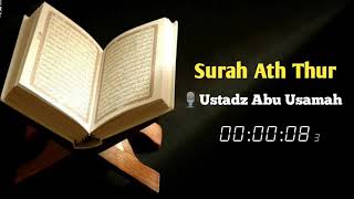 Surah Ath Thur - Ustadz Abu Salamah