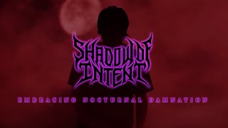 SHADOW OF INTENT - Embracing Nocturnal Damnation (Official Music Video) chords