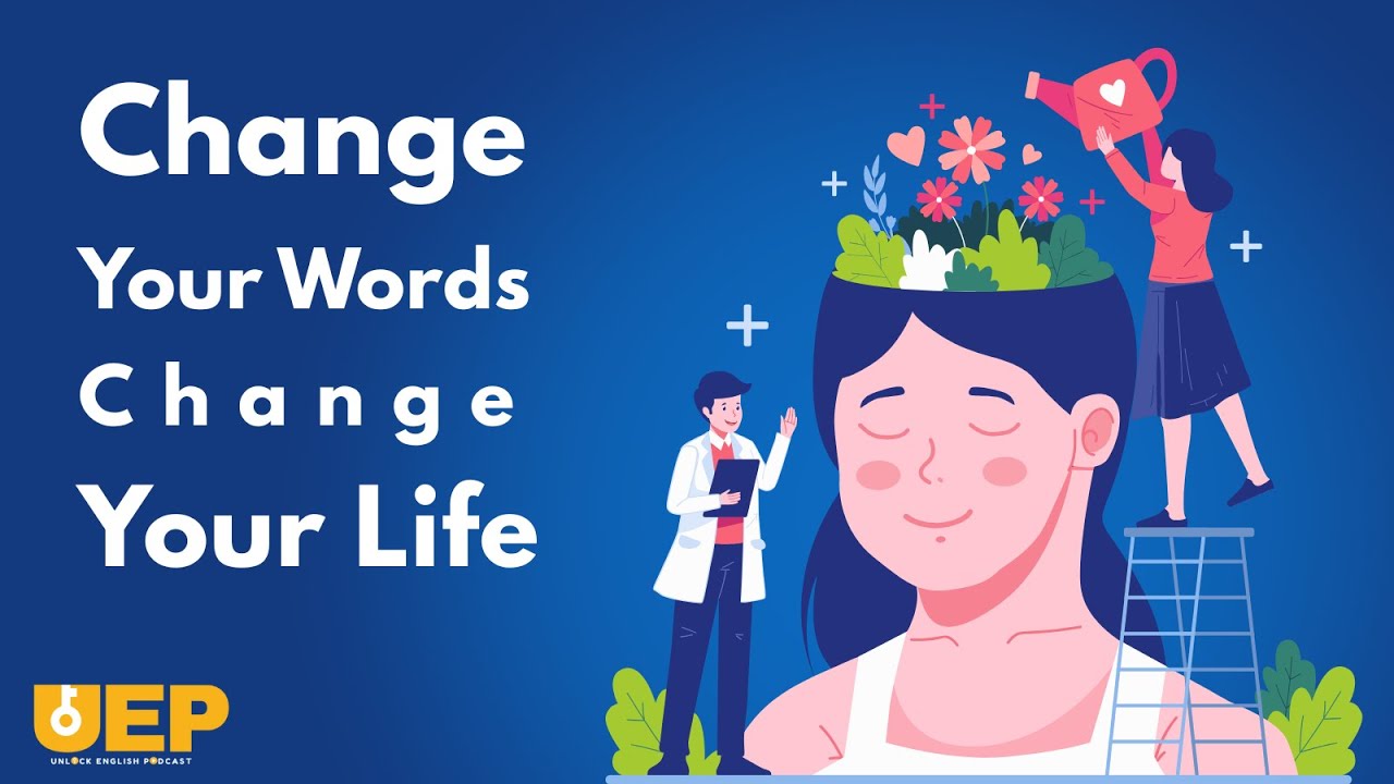 How Changing Your Words Can Change Your Mindset | The Power of Words |🎧 ...