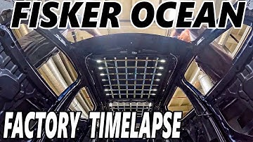 Fisker Ocean - Factory Timelapse