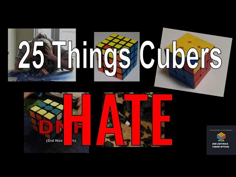 25 Things Cubers Hate ---- bob lightbulb Cubing Official