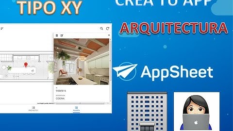 Uso de las columnas tipo XY en APPSHEET. Crea apps a partir de Google Sheets.