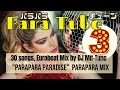 ParaPara Tube Vol 3【Parapara Paradiseシリーズ選曲 Pt.2】  30 Eurobeat Songs included