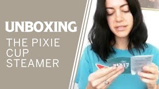 Unboxing the Pixie Steamer | Easiest way to clean your cup!