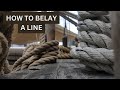 Securing Rope, or How To Belay A Line