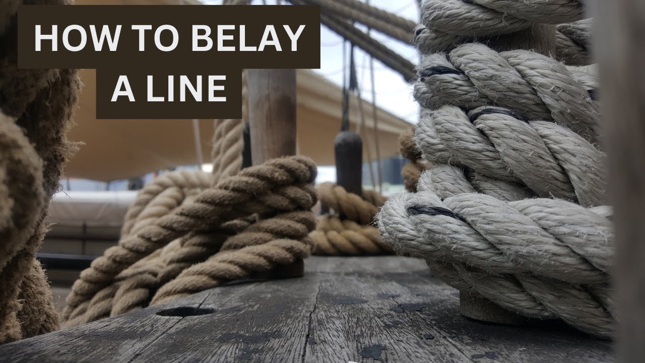 Securing Rope, or How To Belay A Line - YouTube