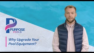 Famous Why Upgrade Your Pool Equipment? Wealth