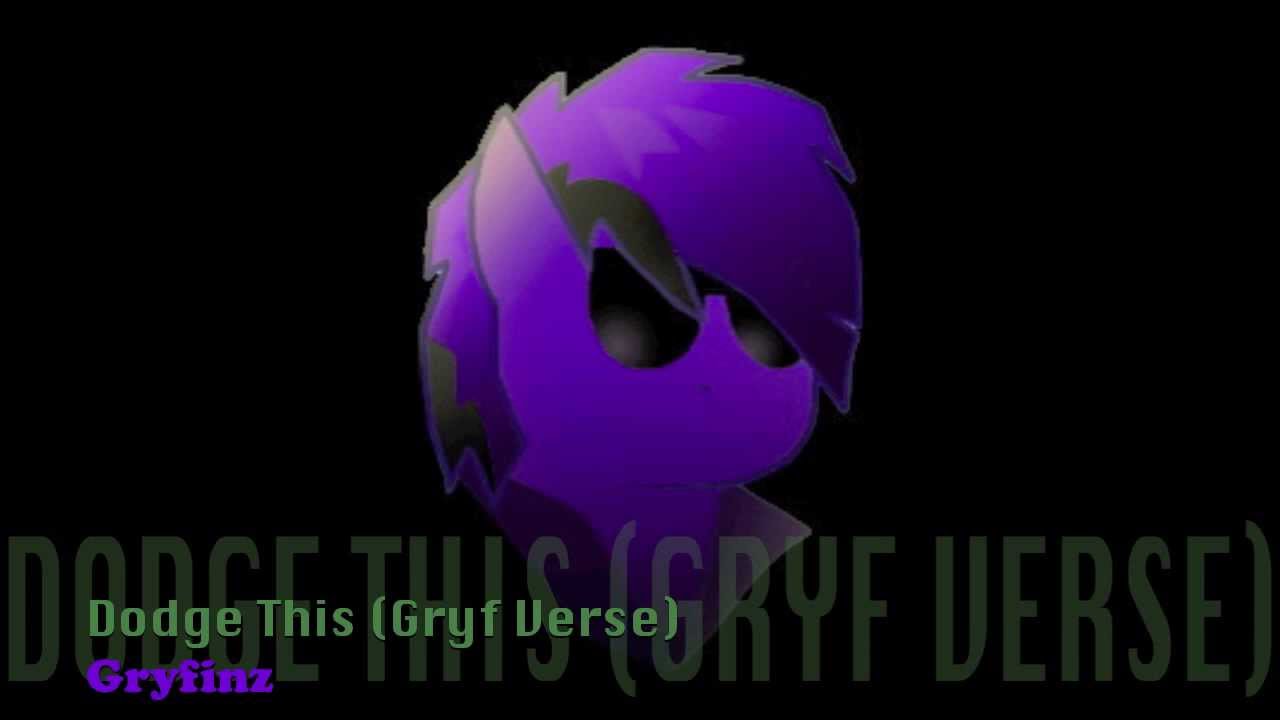 Dodge This (Gryf Verse) auf YouTube ansehen Dodge This (Gryf Verse) auf YouTube ansehen
