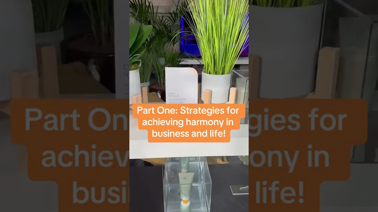 Part One | Strategies for achieving harmony in business and life—Rejuvenate When it comes to