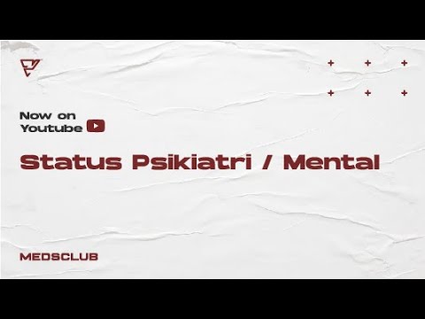 Status Psikiatri/ Mental - Psikiatri // MEDSCLUB