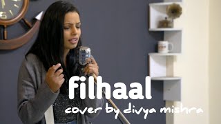 Download Lagu Filhallsong|Bpraak|jaani akshaykumar|filhaal | female cover | Divya Mishra | MP3 Download Lagu Filhallsong|Bpraak|jaani akshaykumar|filhaal | female cover | Divya Mishra | MP3